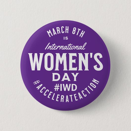 Internationaler Frauentag März 8. IWD Button (Vorderseite)
