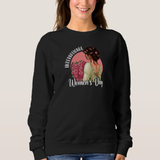 Internationaler Frauentag Schöne Brunett Sweatshirt