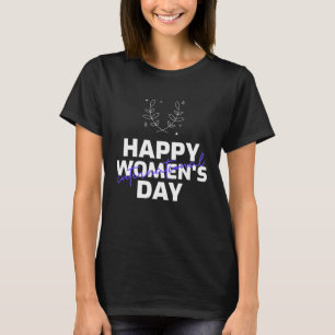 Internationaler Frauentag Umarme Gleichheit Glückl T-Shirt