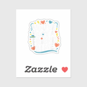 Internationaler Freundschaftstag Sie haben einen F Aufkleber