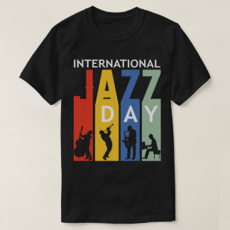 Internationaler Jazztag T-Shirt
