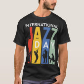 Internationaler Jazztag T-Shirt (Vorderseite)