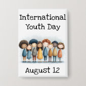 Internationaler Jugendtag - August 12 Button (Vorderseite)