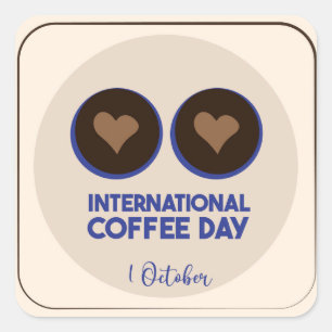 Internationaler Kaffeetag 1. Oktober Quadratischer Aufkleber