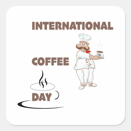 Internationaler Kaffeetag Quadratischer Aufkleber (Vorderseite)