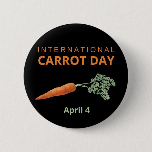 Internationaler Karottentag 4. April Button (Vorderseite)