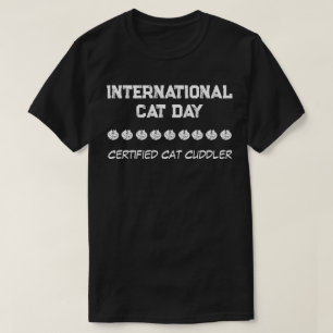 Internationaler Katzentag - Zertifizierter Katzens T-Shirt