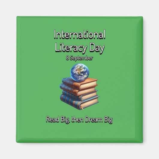 Internationaler Tag der Alphabetisierung. Träumen Magnet (Vorne)