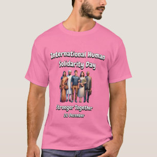 Internationaler Tag der menschlichen Solidarität T-Shirt