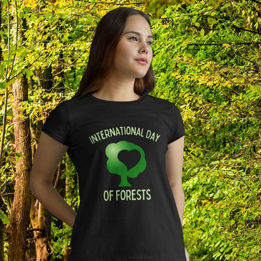 Internationaler Tag der Wälder T Shirt