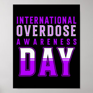 Internationaler Tag des Bewusstseins für Überdosie Poster
