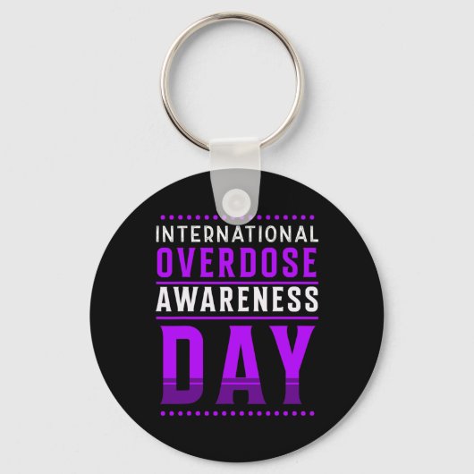 Internationaler Tag des Bewusstseins für Überdosie Schlüsselanhänger (Vorderseite)