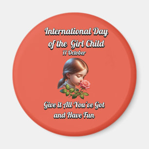 Internationaler Tag des Mädchens. Spaß haben Magnet