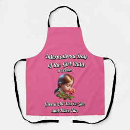 Internationaler Tag des Mädchens. Spaß haben Schürze