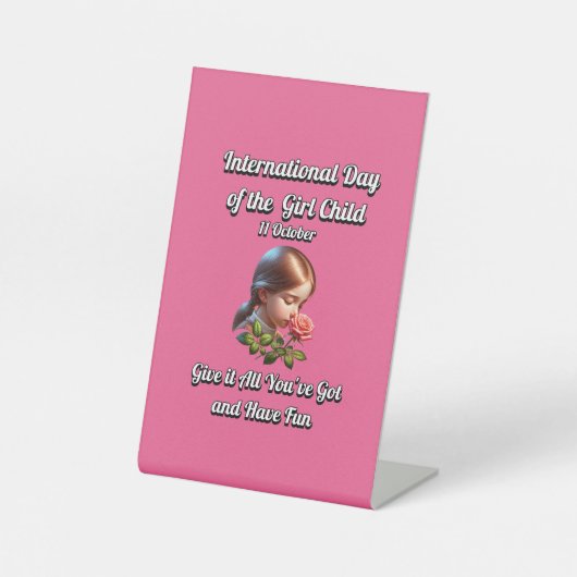 Internationaler Tag des Mädchens. Spaß haben Sockelschild (Vorderseite)
