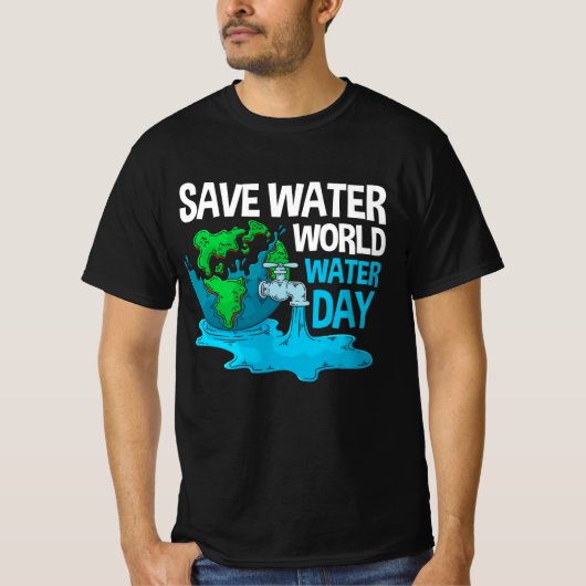 Internationaler Weltwassertag Rette Wasserwelt Wat T-Shirt (Vorderseite)