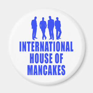 Internationales Haus von Mancakes Magnet