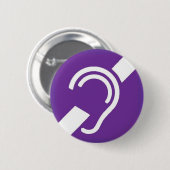 Internationales Symbol für taubes, weiß auf Lila Button (Vorne & Hinten)