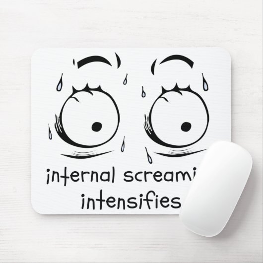 Internes Screaming erhöht Meme FaceSweat Mousepad (Mit Mouse)