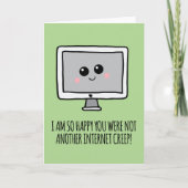 Internet Creep Funny Valentinstag Karte (Vorderseite)