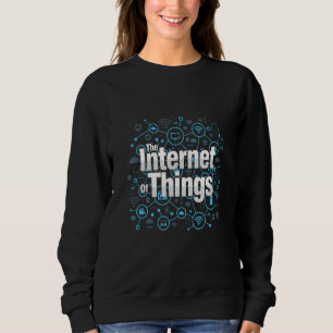 Internet der Dinge Intelligente Daten - IT Analyti Sweatshirt