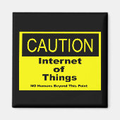 Internet der Dinge - Warnhinweis Magnet (Vorne)