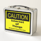 Internet der Dinge - Warnhinweis Metall Brotdose (Vorderseite)