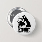 Internet: Ernstes Geschäft (lolcat lustiges Button (Vorne & Hinten)