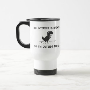 Internet ist defekt, also bin ich draußen heute reisebecher