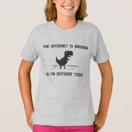 Internet ist defekt, also bin ich draußen heute T-Shirt