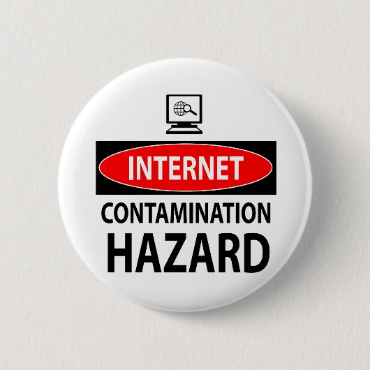 Internet – Kontaminationsgefahr Button (Vorderseite)