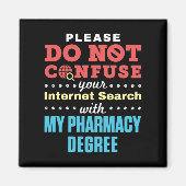 Internet Search Pharmacy Degree darf nicht verwech Magnet (Vorne)