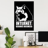 Internet: Serious Business (lolcat lustiges Hemd) Poster (Heimbüro)