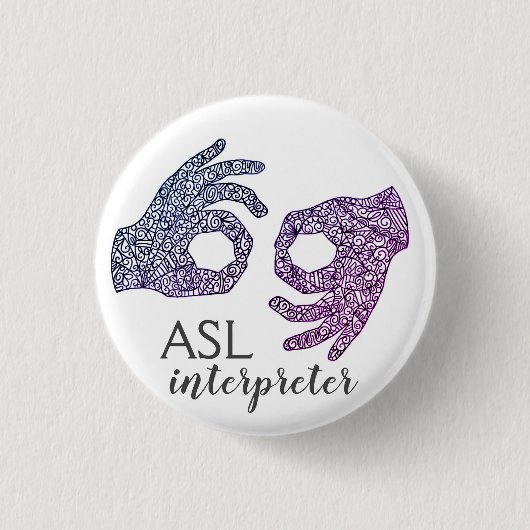 "Interpreter" American Sign Language (Ombré) Button (Vorderseite)