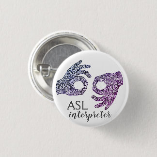 "Interpreter" American Sign Language (Ombré) Button