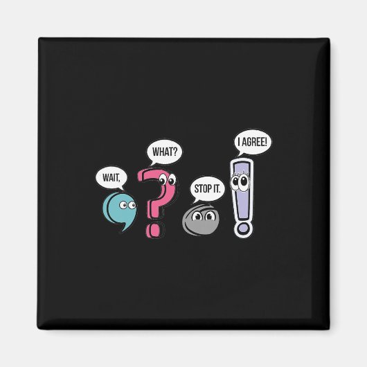 Interpunktion Englischlehrer-Geschenk Wart Was Sto Magnet (Vorne)