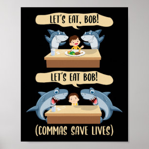 Interpunktion rettet Leben Hai - Lasst uns Bob Fun Poster