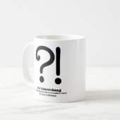 Interrobang Grammatik-Tassen-lustige englische Kaffeetasse (Vorderseite Links)