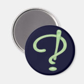 Interrobang! Grünglas Magnet (Vorderseite/Rückseite)