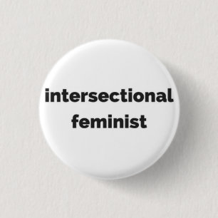 intersectional feministischer runder Knopf Button