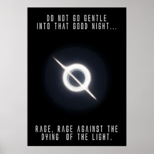 Interstellar Quot; Rage gegen das Sterben der li Poster