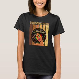 Interventionist Lehrer Afro African Black History T-Shirt