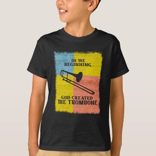 InThe Beginning God Created The Trombone T-Shirt (Vorderseite)