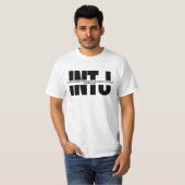 INTJ Spaß Sarcastic INTJ Quote T-Shirt (Vorne ganz)