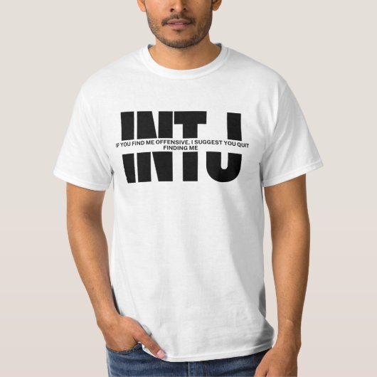 INTJ Spaß Sarcastic INTJ Quote T-Shirt (Vorderseite)