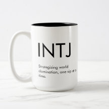 INTJ World Dominanz Tasse Geschenk