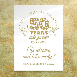 Into Forever 50th Anniversary Welcome Sign Poster