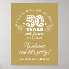 Into Forever Gold 50 Jahre Willkommenszeichen Poster