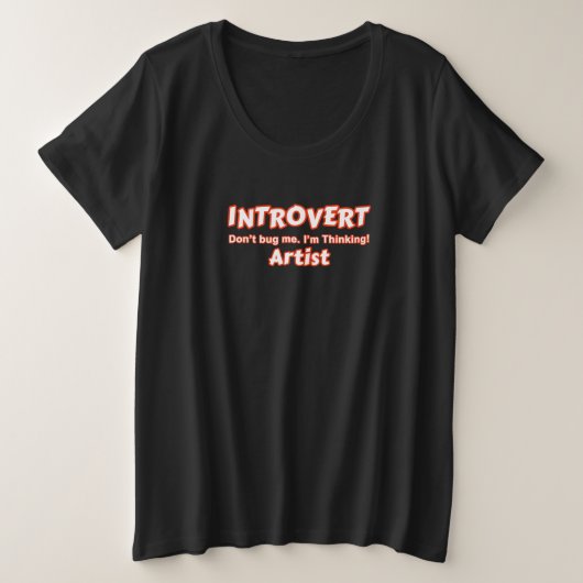 Introvert Artist Große Größe T-Shirt (Design vorne)