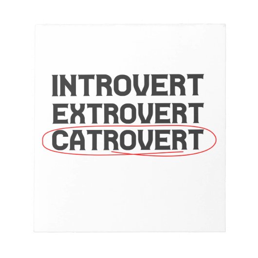 Introvert Extrovert Catrovert Funny Notizblock (Vorderseite)